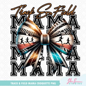 May include: A graphic design featuring a bow with a track and field theme. The bow has a black and white tribal pattern with runners and the words "Track & Field Mama". The background has the word "MAMA" repeated.