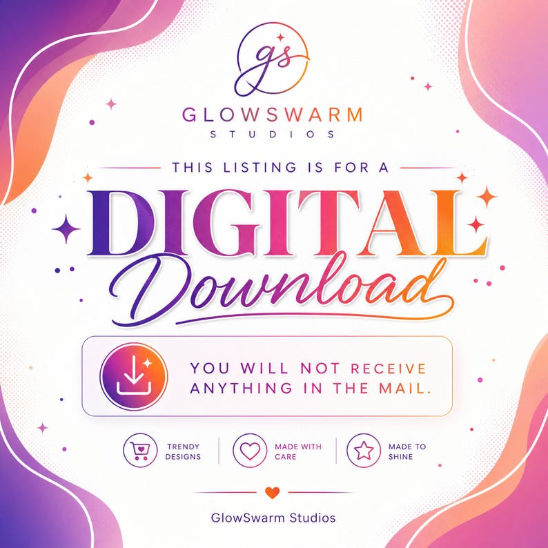 The image is an advertisement for a digital download service called "GlowSwarm Studios". It features a vibrant, colorful design with text and icons. The main message of the advertisement is that the viewer will not receive anything in the mail, and the service is focused on trendy designs and care. The ad is not a full description of the image, as it is limited to 500 characters.