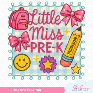 Preppy Little Miss Pre-K Png, Lil Miss Custom Name Png, Coquette Bow Png, Pencil Girl Back to School Png, Kids Png, Pre-Kindergarten Png,