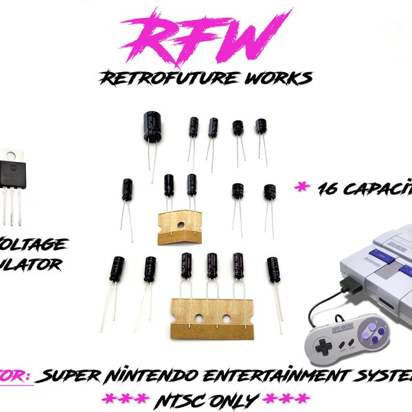 SNES *NTSC *PAL *Jr. - Super Nintendo Console System -Capacitor repair kit- 7805 Voltage Regulator