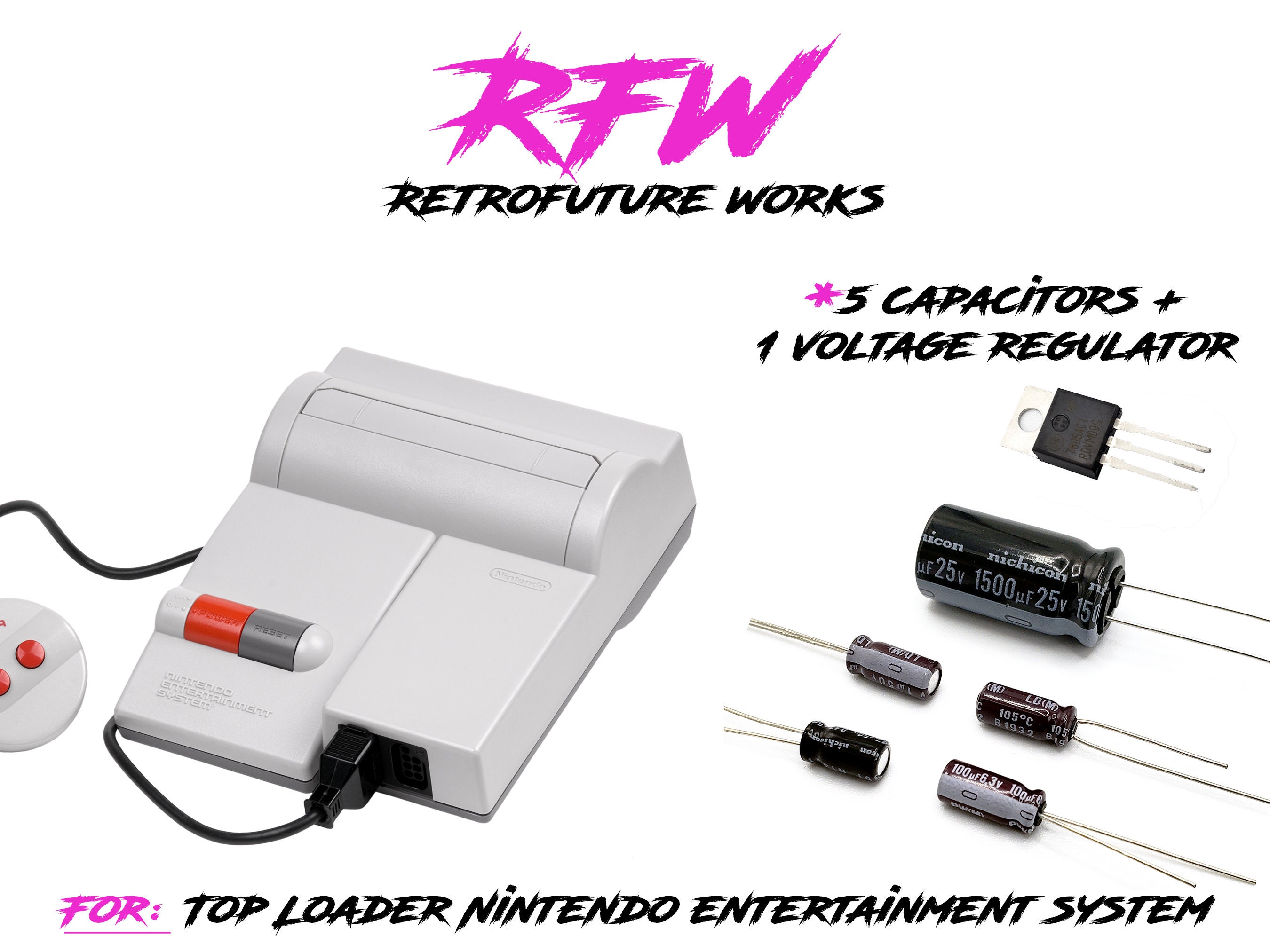 NES Top loader Console Nintendo Entertainment System NES 101 Capacitor kit 7805 Voltage Regulator
