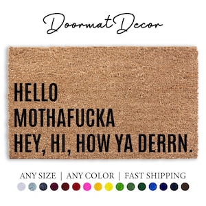 Hello Mothafucka Hey Hi How Ya Derrrn Doormat, Lil Wayne Door Mat, Funny Rug, Outdoor Welcome Mat, Custom Personalized Door Mat, Funny Gift