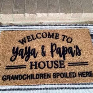 Personalized Doormat for Nana  Papas House  Custom Grandparent Gift  Spoiled Grandkids Welcome