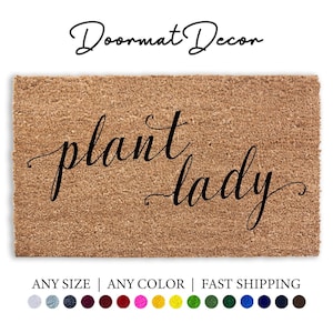 Plant Lady Doormat  Funny Coir Welcome Mat Custom Outdoor Gift for Plant Lovers