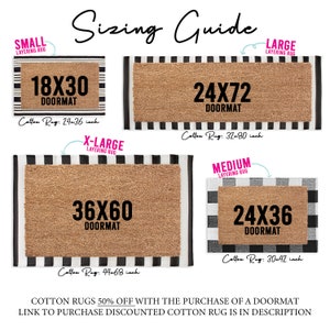 May include: A sizing guide for doormats and layering rugs. The guide shows four different sizes of doormats with their corresponding rug sizes. The doormats are made of coir and have black text on them. The rugs are made of cotton and have black and white stripes.