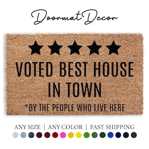 Doormat - Voted Best House In Town Funny Entryway Decor Neighbor Gift Coir Outdoor Mat