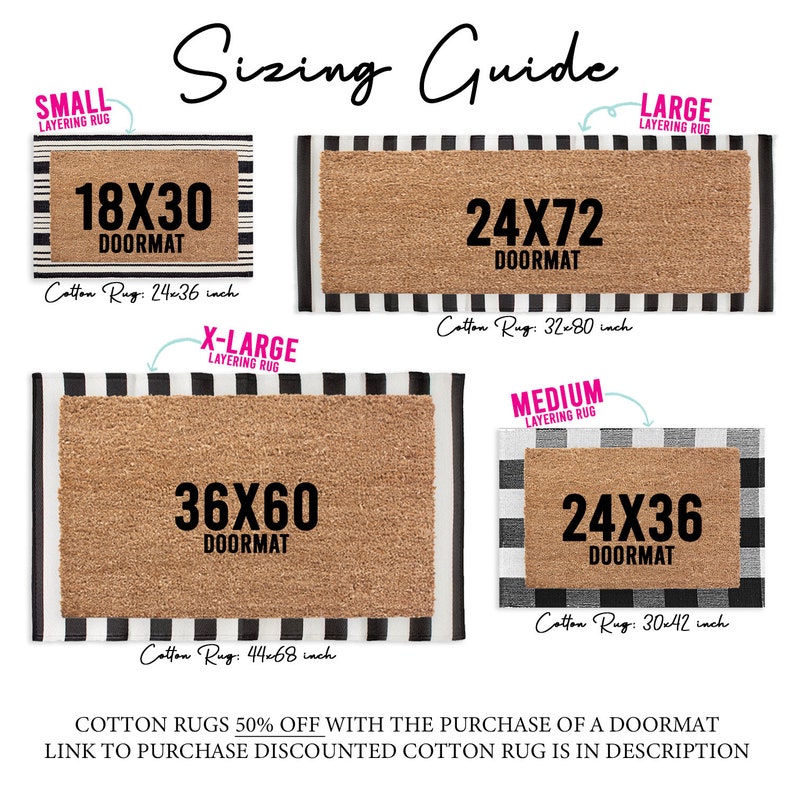 May include: A sizing guide for doormats and layering rugs. The guide shows four different sizes of doormats with their corresponding rug sizes. The doormats are made of coir and have black text on them. The rugs are made of cotton and have black and white stripes.