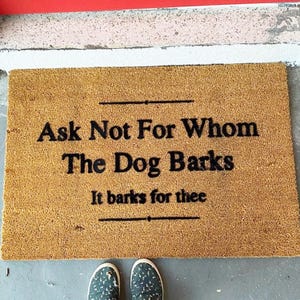 Funny Ask Not Whom Dog Barks Welcome Mat Indoor Outdoor Door Floor Rug Doormat Funny Ask Not Whom Dog Barks Welcome Mat Indoor Outdoor Door Floor Rug Doormat