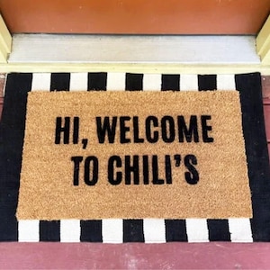 Hi Welcome to Chilis Funny Coir Doormat Custom Outdoor Welcome Rug for Housewarming