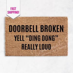 Funny Door Mat - Personalized Doorbell Broken Yell Ding Dong Welcome Mat Great Gift for Entryway Decor