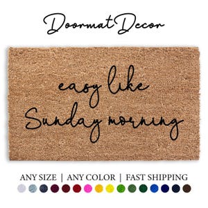 Coir Welcome Mat  Easy Like Sunday Morning Doormat  Custom Housewarming Gift