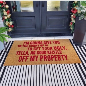 I'm Gonna Give You To The Count Of 10 Doormat, Holiday Welcome Mat Decor, No Good Keister, Outdoor Entryway, Christmas Gift Decor Reindeer