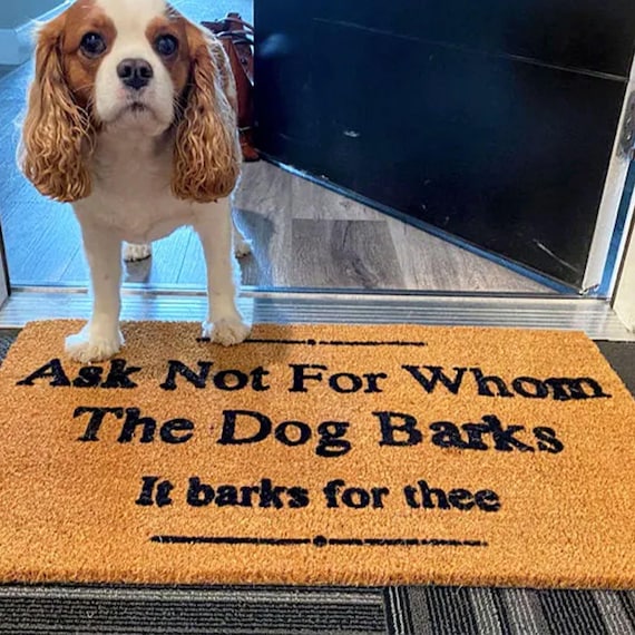 Dog Barks For Thee Doormat Funny Shakespeare Welcome Mat Outdoor Pet Gift