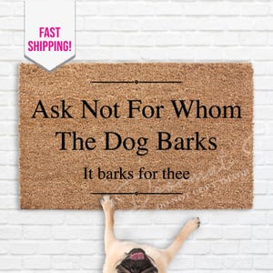 Dog Barks For Thee Doormat Funny Shakespeare Welcome Mat Outdoor Pet Gift image 4