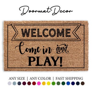 Welcome Come In and Play Doormat  Kids Game Room Decor Dollhouse Rug Outdoor Entryway Mat