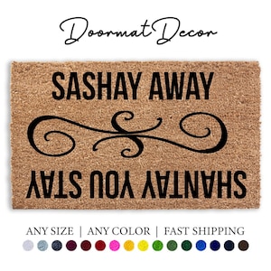Sashay Away Doormat  Funny Welcome Mat Custom Personalized Entryway Decor Unique Gift Idea