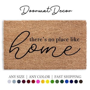 Doormat Theres No Place Like Home Flocked Coir Outdoor Welcome Custom Mat Perfect Client Gift
