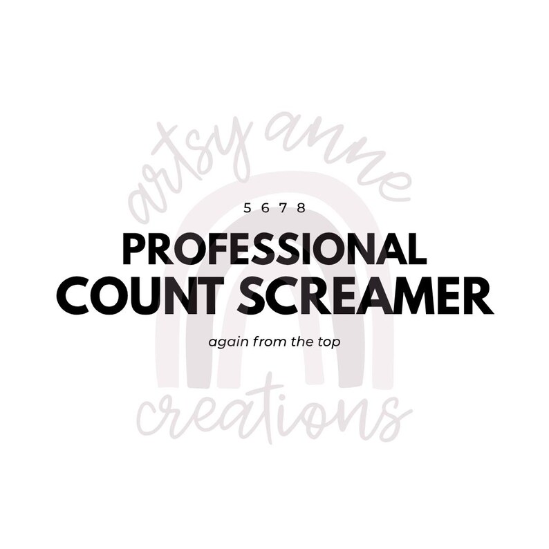 Countdown Screamer Professional Count Screamer SVG PNG | Funny Dance Teacher Cricut File ...