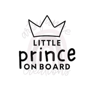 Little Prince On Board Decal | Baby On Board Sticker | Crown Car Window Vinyl