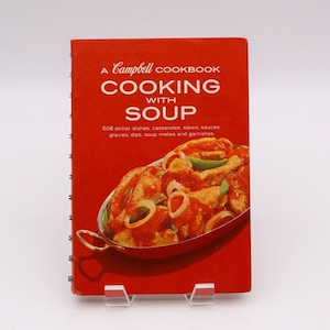 Vintage MCM Campbell Soup Cooking with Soup | Hardback Spiral Bound Cookbook | Retro Recipe Book | 1960&#39;s Cookbook |First Edition