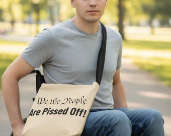 We the People Are Pissed Off! Adaptive Medical Supply Tote Bag with Adjustable Strap