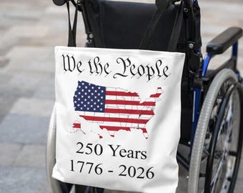 We the People 250 Years of America 1776 – 2026 Medical Supply Tote Bag