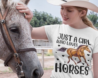 Just A Girl Who Loves Horses Shirt, Horse Lover Tshirt, Equestrian Shirt, Horse Gifts, Horse Riding, Horse shirt, horse girl birthday Gifts,