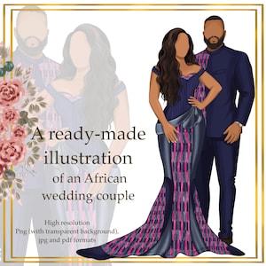 以下が含まれることがあります： アフリカの結婚式のカップルの既製イラスト。女性はピンクと黒の模様のスカートが付いた長い濃い青色のガウンを着ています。男性は模様のシャツを着た濃い青色のスーツを着ています。「A ready-made illustration」というテキストがあります。