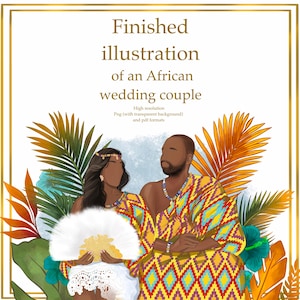 Op de afbeelding: Illustratie van een Afrikaans bruidspaar. De afbeelding toont een stel in traditionele kleding, omringd door tropisch gebladerte. De tekst luidt "Voltooide illustratie van een Afrikaans bruidspaar". Beschikbaar in PNG- en PDF-formaten.