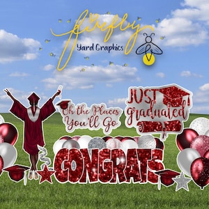 May include: Graduation yard sign set with red and silver glitter accents. The set includes a graduate figure, balloons, a graduation cap, stars, and signs that say "Just Graduated", "Oh the Places You'll Go", and "Congrats".