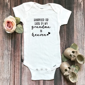 Handpicked for Earth by Grandma in Heaven Baby Onesie® | Customizable | Handpicked for Earth by [Enter Name] in Heaven Onesie®