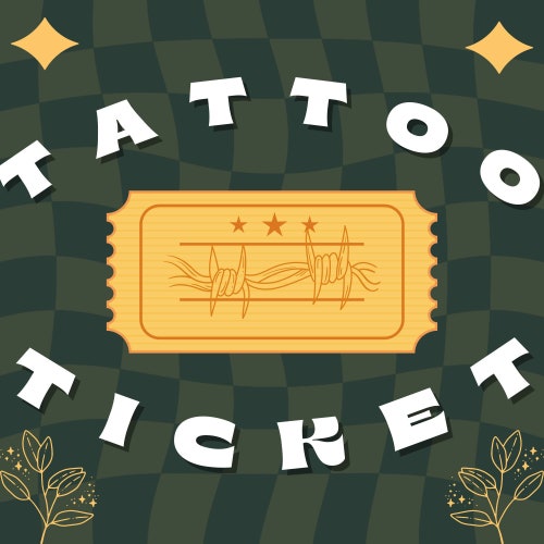 TATTOO TICKET Etsy