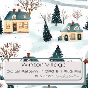 Peut inclure: Un motif numérique sans couture représentant une scène de village d'hiver avec des maisons, des arbres et de la neige. Le motif mesure 12 pouces sur 12 pouces et comprend un fichier JPG et un fichier PNG.