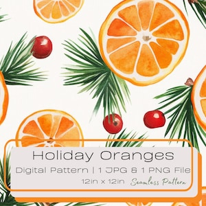 Puede incluir: Un patrón digital sin costuras con ilustraciones de acuarela de naranjas y bayas rojas. El patrón mide 12 pulgadas por 12 pulgadas y está disponible en formatos JPG y PNG. El texto "Holiday Oranges" está incluido en la imagen.