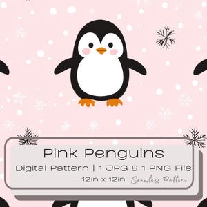 May include: A seamless pattern featuring pink penguins with black and white markings on a pink background with white snowflakes. The text "Pink Penguins" is at the bottom of the image. The text "Digital Pattern | 1 JPG & 1 PNG File" is below the title. The text "12in x 12in Seamless Pattern" is below the file type information.