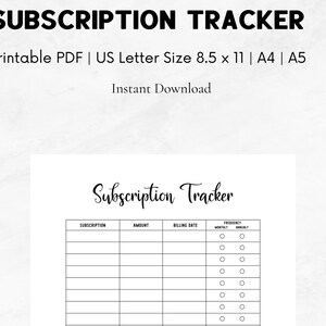 May include: A black and white printable subscription tracker with the title "Subscription Tracker" at the top. The tracker has columns for subscription name, amount, billing date, and frequency. There are checkboxes for monthly and annually.
