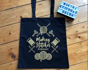 Bolsa de proyecto de algodón serigrafiada con el logotipo de Making Stitches Podcast (dorado sobre negro)