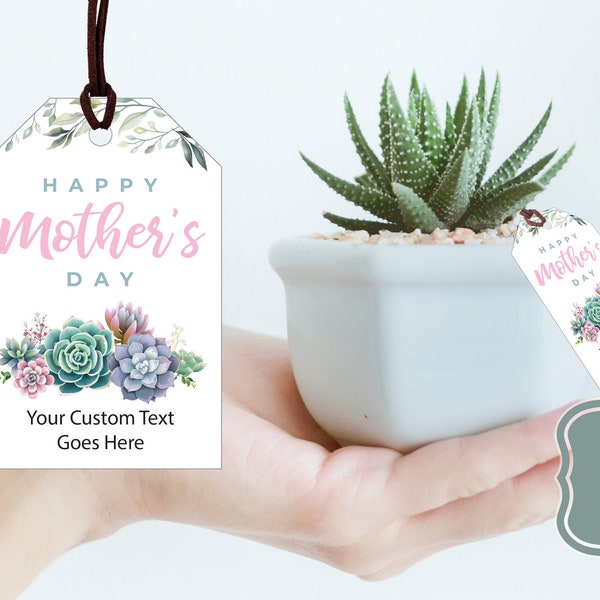 HAPPY MOTHER'S Day Printable Gift Tags, Succulent, Cactus, Editable Personalized Gift Favor Tags Template, Custom Labels, Instant Download