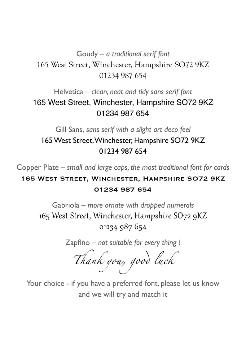 May include: A list of different fonts with their names and descriptions. The fonts are listed with their names and descriptions, along with the address and phone number of the company. The text at the bottom says "Thank you, good luck. Your choice - if you have a preferred font, please let us know and we will try and match it."