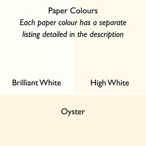 May include: Three paper color swatches: Brilliant White, High White, and Oyster. Each paper color has a separate listing in the description.