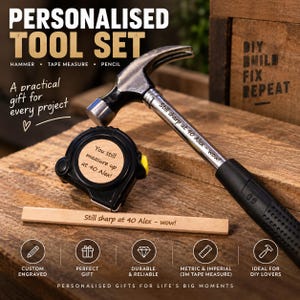 May include: A personalised tool set featuring a metal hammer with a black handle, a black tape measure with a wooden centre, and a wooden pencil. The hammer is engraved with "Still sharp at 40 Alex - wow!", the tape measure with "You still measure up at 40 Alex!", and the pencil with "Still sharp at 40 Alex - wow!".