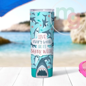 Shark Week Skinny Tumbler 20oz Cup Jaws Shark Bite Tumbler Live Every Week Like It’s Shark Week Mama Shark