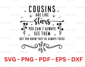 Cousin SVG | Cousins are like Stars | Cousins Relationship Png | Family Svg | Extended Family Svg | Family Design Ideas | Instant Download