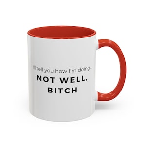 Amas de casa reales de Nueva York Dorinda Medley "Not Well, Bitch" Cita hilarante de RHONY - Taza de café grande - Gran regalo para los fanáticos de Bravo