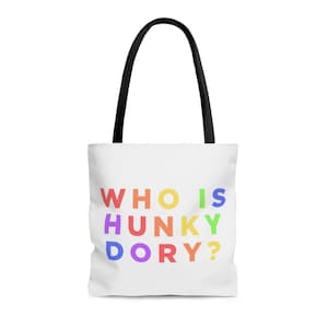Kathy Hilton &quot;Who Is Hunky Dory&quot; RHOBH Funny 2024 Tote Bag - Great Gift For Real Housewives Of Beverly Hills Fans