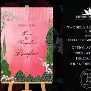 May include: A pink and green welcome sign with a floral design and the text "Welcome to Tarun & Nayanika's Reception". The sign is available in two sizes: 24x36 inches and 18x24 inches. It is fully editable and can be printed at home, as a digital copy, or through a local print vendor.