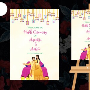 May include: A printable sign for a Haldi ceremony, featuring a couple in traditional Indian attire, with the text "Welcome to Haldi Ceremony of Agrastya & Ankita #VeerDiWedding".