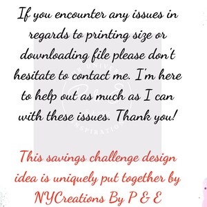 May include: A white background with a text overlay that reads "If you encounter any issues in regards to printing size or downloading file please don't hesitate to contact me. I'm here to help out as much as I can with these issues. Thank you! This savings challenge design idea is uniquely put together by NYCreations By P & E". The background has a watercolour effect with pink, blue, and purple hues.