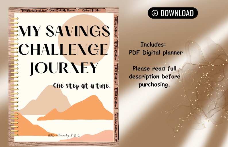 May include: A digital planner with a white background and a colorful abstract design. The planner is titled "My Savings Challenge Journey: One Step at a Time".