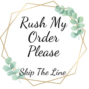 Puede incluir: Un marco geométrico dorado con hojas verdes de acuarela y el texto "Rush My Order Please Skip The Line".